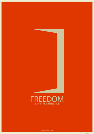 Tehos - Print Poster - Freedom is on the other side - Orange 01